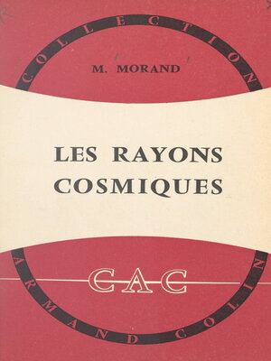 cover image of Les rayons cosmiques